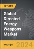 Directed Energy Weapons - Global Strategic Business Report- Product Image
