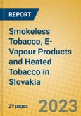 Smokeless Tobacco, E-Vapour Products and Heated Tobacco in Slovakia- Product Image