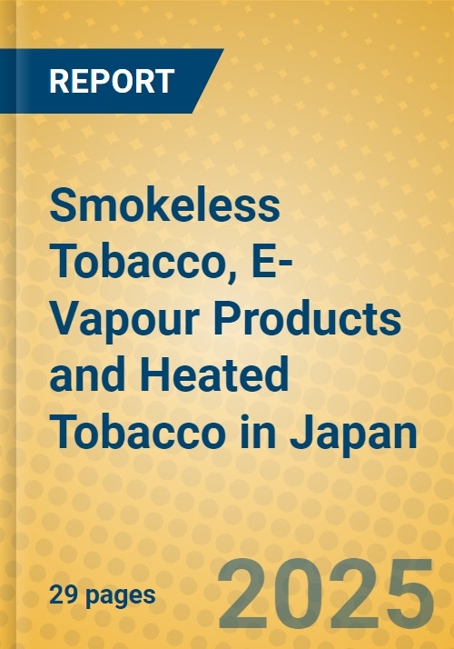 Smokeless Tobacco, EVapour Products and Heated Tobacco in Japan