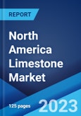 North America Limestone Market: Industry Trends, Share, Size, Growth, Opportunity and Forecast 2023-2028- Product Image