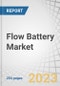 Flow Battery Market by Battery Type (Redox, Hybrid), Material (Vanadium, Zinc Bromine, Organic, Iron), Storage (Large-scale, Small-scale), Application (Utilities, Commercial & Industrial, EV Charging Stations) and Region - Global Forecast to 2028 - Product Thumbnail Image