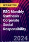 ESG Monthly Synthesis - Corporate Social Responsibility - Product Image