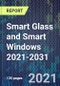 Smart Glass and Smart Windows 2021-2031 - Product Thumbnail Image