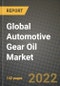 2022 Future of Global Automotive Gear Oil Market Outlook to 2030 - Growth Opportunities, Competition and Outlook of Automotive Gear Oil Market across Different Regions Report - Product Thumbnail Image