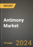 2024 Antimony Market Outlook Report: Industry Size, Market Shares Data, Insights, Growth Trends, Opportunities, Competition 2023 to 2031- Product Image