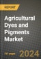 2024 Agricultural Dyes and Pigments Market Outlook Report: Industry Size, Market Shares Data, Insights, Growth Trends, Opportunities, Competition 2023 to 2031 - Product Thumbnail Image