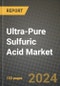 2024 Ultra-Pure Sulfuric Acid Market Outlook Report: Industry Size, Market Shares Data, Insights, Growth Trends, Opportunities, Competition 2023 to 2031 - Product Thumbnail Image