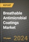 2024 Breathable Antimicrobial Coatings Market Outlook Report: Industry Size, Market Shares Data, Insights, Growth Trends, Opportunities, Competition 2023 to 2031 - Product Thumbnail Image