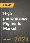 2024 High performance Pigments (HPPs) Market Outlook Report: Industry Size, Market Shares Data, Insights, Growth Trends, Opportunities, Competition 2023 to 2031- Product Image