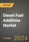 2024 Diesel Fuel Additives Market Outlook Report: Industry Size, Market Shares Data, Insights, Growth Trends, Opportunities, Competition 2023 to 2031 - Product Image