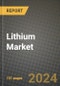 2024 Lithium Market Outlook Report: Industry Size, Market Shares Data, Insights, Growth Trends, Opportunities, Competition 2023 to 2031 - Product Image