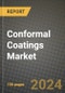 2024 Conformal Coatings Market Outlook Report: Industry Size, Market Shares Data, Insights, Growth Trends, Opportunities, Competition 2023 to 2031 - Product Image