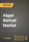 2024 Algae Biofuel Market Outlook Report: Industry Size, Market Shares Data, Insights, Growth Trends, Opportunities, Competition 2023 to 2031 - Product Image