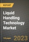 Liquid Handling Technology Market Growth Analysis Report - Latest Trends, Driving Factors and Key Players Research to 2030 - Product Image