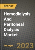 Hemodialysis And Peritoneal Dialysis Market Growth Analysis Report - Latest Trends, Driving Factors and Key Players Research to 2030- Product Image
