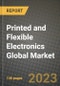 2023 Printed and Flexible Electronics Global Market Report - Global Industry Data, Analysis and Growth Forecasts by Type, Application and Region, 2022-2028 - Product Thumbnail Image