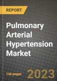 Pulmonary Arterial Hypertension Market Growth Analysis Report - Latest Trends, Driving Factors and Key Players Research to 2030- Product Image