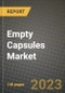 Empty Capsules Market Growth Analysis Report - Latest Trends, Driving Factors and Key Players Research to 2030 - Product Image