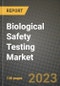 Biological Safety Testing Market Growth Analysis Report - Latest Trends, Driving Factors and Key Players Research to 2030 - Product Image