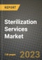 Sterilization Services Market Growth Analysis Report - Latest Trends, Driving Factors and Key Players Research to 2030 - Product Image