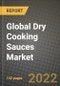 2022 Global Dry Cooking Sauces Market, Size, Share, Outlook and Growth Opportunities, Forecast to 2030 - Product Thumbnail Image