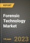 Forensic Technology Market Growth Analysis Report - Latest Trends, Driving Factors and Key Players Research to 2030 - Product Thumbnail Image