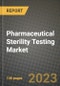Pharmaceutical Sterility Testing Market Growth Analysis Report - Latest Trends, Driving Factors and Key Players Research to 2030 - Product Image