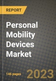 Personal Mobility Devices Market Growth Analysis Report - Latest Trends, Driving Factors and Key Players Research to 2030- Product Image
