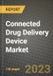 Connected Drug Delivery Device Market Growth Analysis Report - Latest Trends, Driving Factors and Key Players Research to 2030 - Product Image