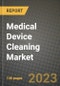 Medical Device Cleaning Market Growth Analysis Report - Latest Trends, Driving Factors and Key Players Research to 2030 - Product Image