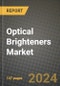 2024 Optical Brighteners Market Outlook Report: Industry Size, Market Shares Data, Insights, Growth Trends, Opportunities, Competition 2023 to 2031 - Product Image