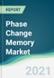 Phase Change Memory Market - Forecasts from 2021 to 2026 - Product Thumbnail Image