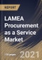 LAMEA Procurement as a Service Market By Component, By Enterprise Size, By Application, By Country, Growth Potential, Industry Analysis Report and Forecast, 2021 - 2027 - Product Thumbnail Image