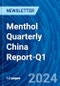 Menthol Quarterly China Report-Q1 - Product Image