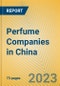 Perfume Companies in China - Product Image