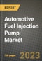 2023 Automotive Fuel Injection Pump Market - Revenue, Trends, Growth Opportunities, Competition, COVID Strategies, Regional Analysis and Future outlook to 2030 (by products, applications, end cases) - Product Image