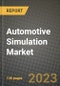 2023 Automotive Simulation Market - Revenue, Trends, Growth Opportunities, Competition, COVID Strategies, Regional Analysis and Future outlook to 2030 (by products, applications, end cases) - Product Thumbnail Image