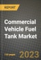 2023 Commercial Vehicle Fuel Tank Market - Revenue, Trends, Growth Opportunities, Competition, COVID Strategies, Regional Analysis and Future outlook to 2030 (by products, applications, end cases) - Product Thumbnail Image