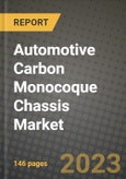 2023 Automotive Carbon Monocoque Chassis Market - Revenue, Trends, Growth Opportunities, Competition, COVID Strategies, Regional Analysis and Future outlook to 2030 (by products, applications, end cases)- Product Image