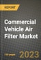 2023 Commercial Vehicle Air Filter Market - Revenue, Trends, Growth Opportunities, Competition, COVID Strategies, Regional Analysis and Future outlook to 2030 (by products, applications, end cases) - Product Image
