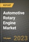 2023 Automotive Rotary Engine Market - Revenue, Trends, Growth Opportunities, Competition, COVID Strategies, Regional Analysis and Future outlook to 2030 (by products, applications, end cases) - Product Image