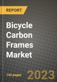 2023 Bicycle Carbon Frames Market - Revenue, Trends, Growth Opportunities, Competition, COVID Strategies, Regional Analysis and Future outlook to 2030 (by products, applications, end cases)- Product Image
