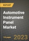 2023 Automotive Instrument Panel Market - Revenue, Trends, Growth Opportunities, Competition, COVID Strategies, Regional Analysis and Future outlook to 2030 (by products, applications, end cases) - Product Image