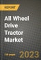 2023 All Wheel Drive Tractor Market - Revenue, Trends, Growth Opportunities, Competition, COVID Strategies, Regional Analysis and Future outlook to 2030 (by products, applications, end cases) - Product Image