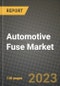 2023 Automotive Fuse Market - Revenue, Trends, Growth Opportunities, Competition, COVID Strategies, Regional Analysis and Future outlook to 2030 (by products, applications, end cases) - Product Thumbnail Image