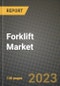 2023 Forklift Market - Revenue, Trends, Growth Opportunities, Competition, COVID Strategies, Regional Analysis and Future outlook to 2030 (by products, applications, end cases) - Product Image