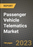 2023 Passenger Vehicle Telematics Market - Revenue, Trends, Growth Opportunities, Competition, COVID Strategies, Regional Analysis and Future outlook to 2030 (by products, applications, end cases)- Product Image