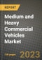 2023 Medium and Heavy Commercial Vehicles Market - Revenue, Trends, Growth Opportunities, Competition, COVID Strategies, Regional Analysis and Future outlook to 2030 (by products, applications, end cases) - Product Image