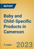 Baby and Child-Specific Products in Cameroon- Product Image
