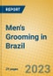 Men's Grooming in Brazil - Product Image